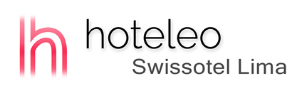hoteleo - Swissotel Lima